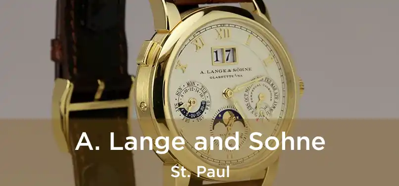 A. Lange and Sohne St. Paul