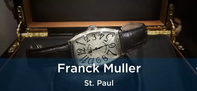 Franck Muller St. Paul